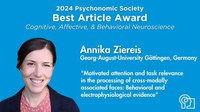 Congratulations to Annika Ziereis for Best Article Award from The Psychonomic Society